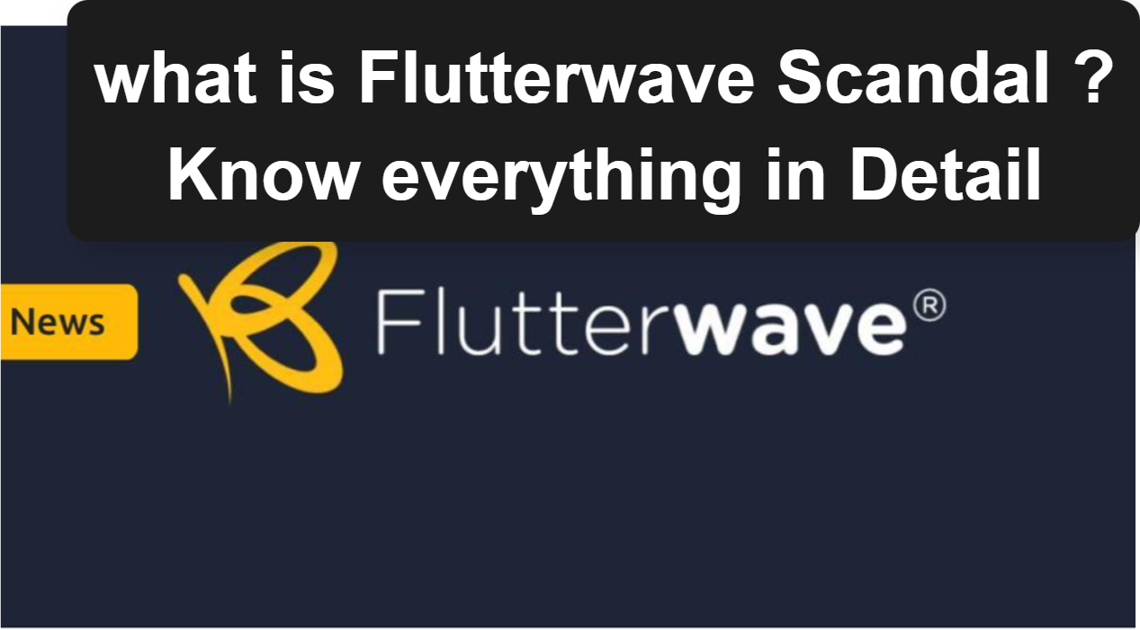 Flutterwave Scandal